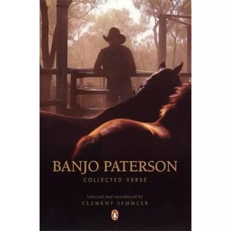 Banjo Paterson: Collected Verse