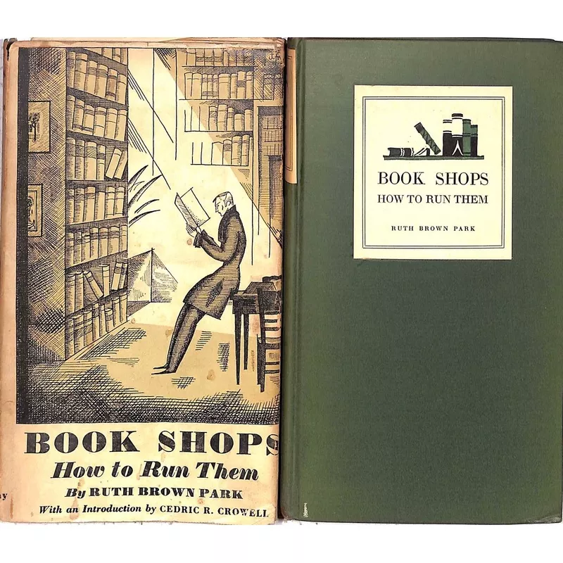 "Book Shops: How To Run Them" 1929 PARK, Ruth Brown