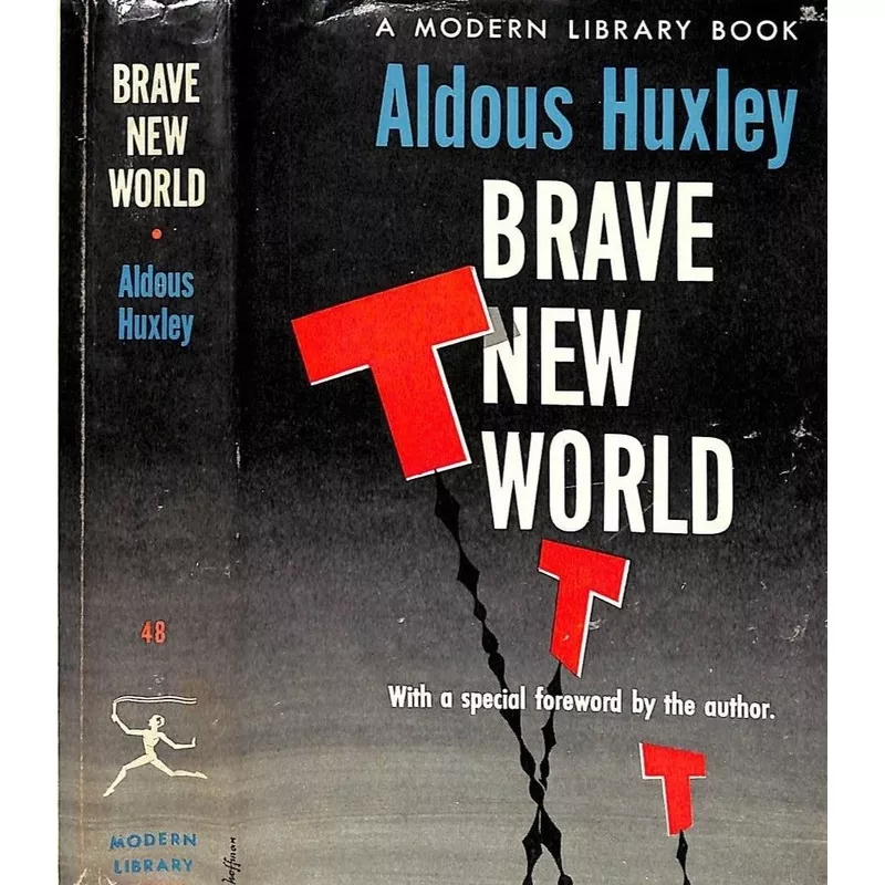 "Brave New World" 1946 HUXLEY, Aldous