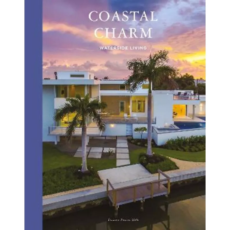 Coastal Charm: Waterside Living