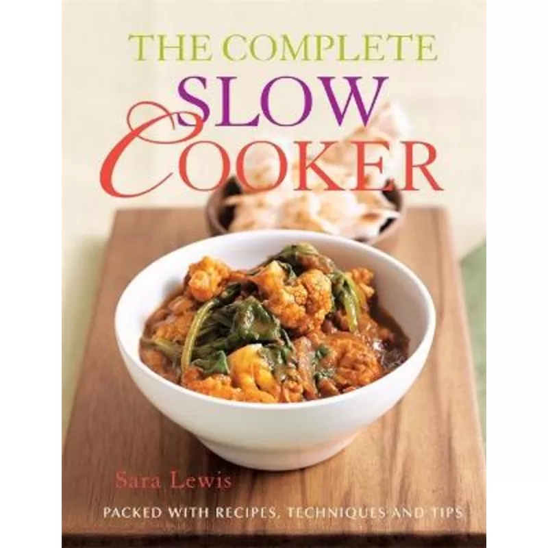 The Complete Slow Cooker