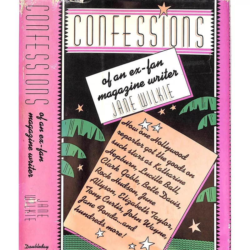 "Confessions Of An Ex-Fan Magazine Writer" 1981 WILKIE, Jane