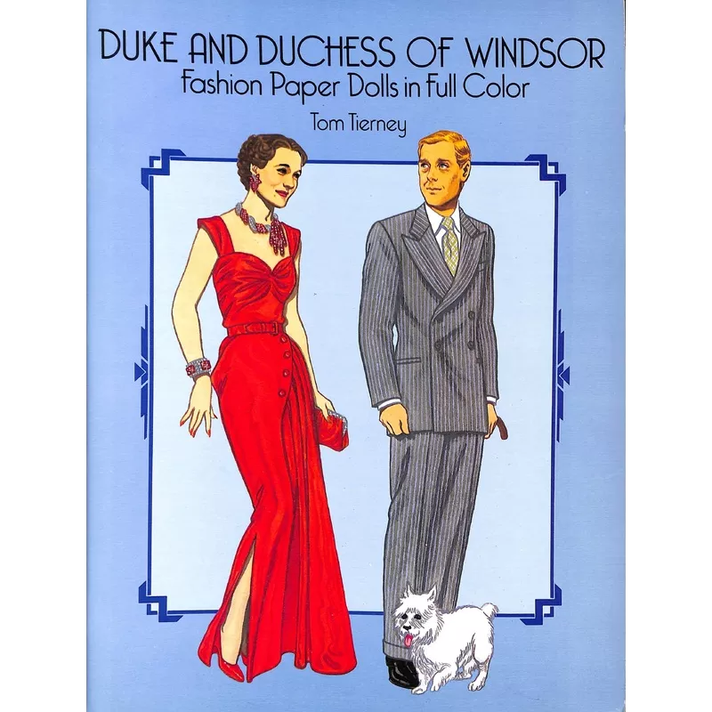 "Duke And Duchess Of Windsor: Fashion Paper Dolls In Full Color" 1988 TIERNEY, Tom