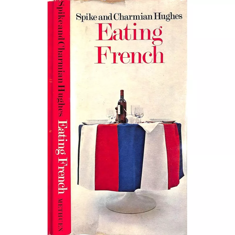 "Eating French Menus And Markets" 1971 HUGHES, Spike and Charmian
