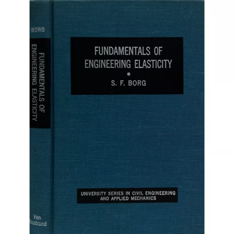 Fundamentals Of Engineering Elasticity