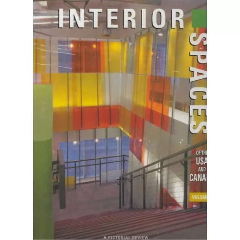 Interior Spaces of the USand Canada Vol 6