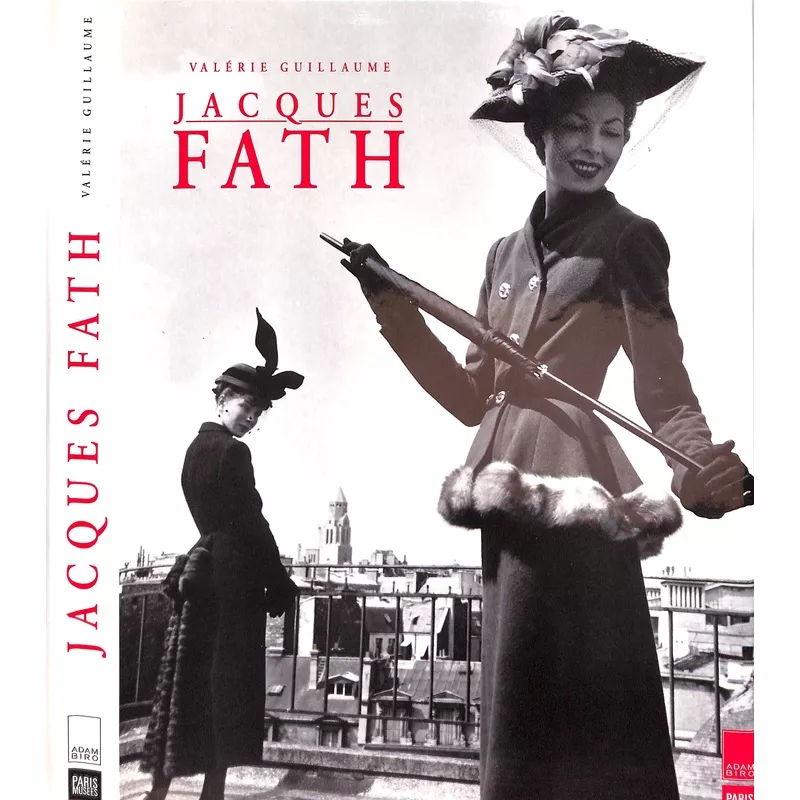 "Jacques Fath" 1993 GUILLAUME, Valerie
