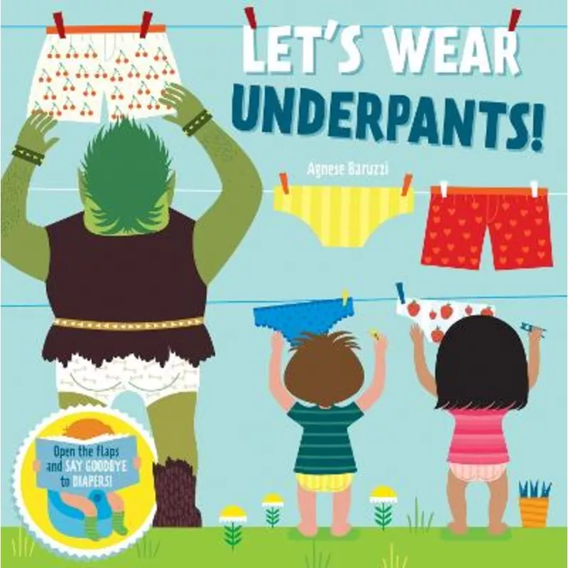Let’s Wear Underpants!