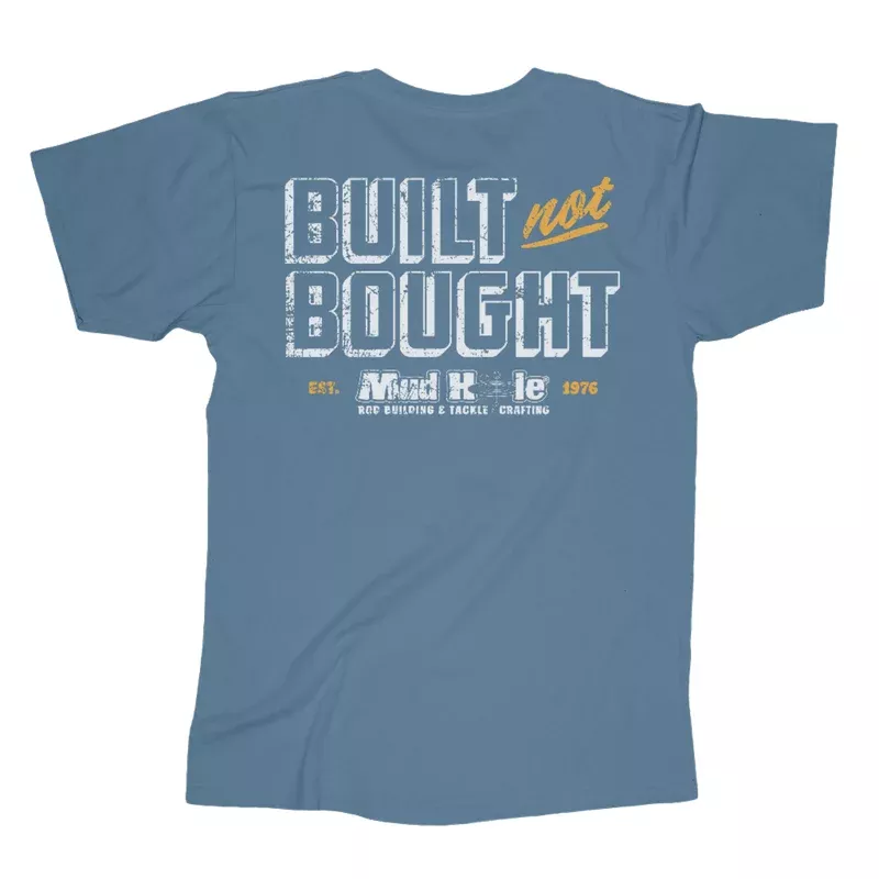 Mud Hole Built Not Bought 2-Color T-Shirt