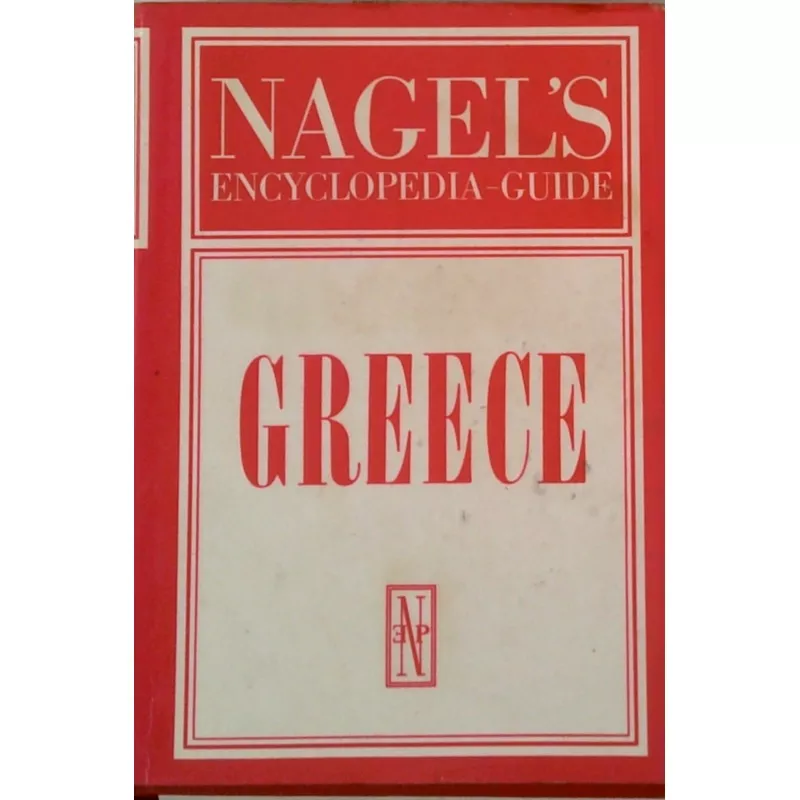 Nagel’s Encyclopedia-Guide: Greece