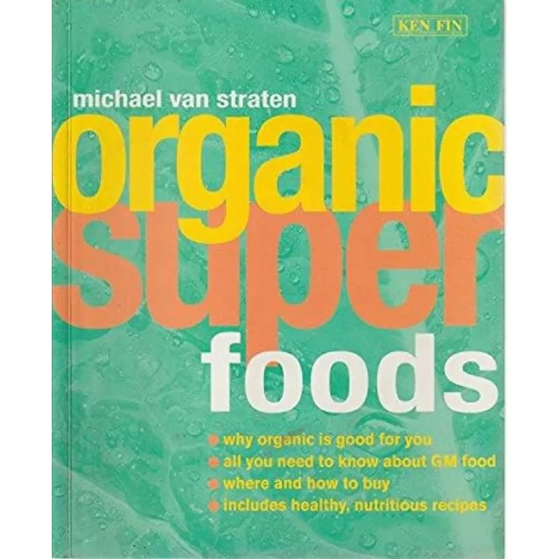 Organic Super Foods